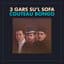 3 gars su'l sofa