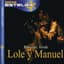 Lole Y Manuel