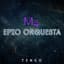 M4 Epic Orquesta