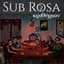 Sub Rosa