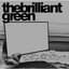 The Brilliant Green