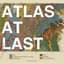 Atlas At Last