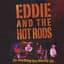 Eddie & The Hot Rods