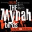 The Mynah Birds