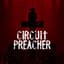 Circuit Preacher