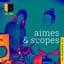 aimes & scopes