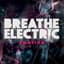 Breathe Electric