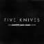 Five Knives