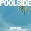 Poolside