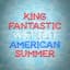 King Fantastic