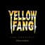 Yellow Fang