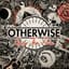 Otherwise