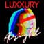 LUXXURY