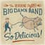 The Reverend Peyton's Big Damn Band