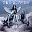 Sex Slaves