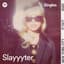 slayyyter