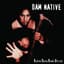 Dam Native
