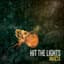 Hit the Lights