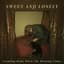 Sweet And Lonely