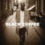 Black Coffee