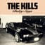 The Kills