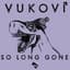 VUKOVI