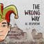The Wrong Way