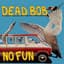 Dead Bob
