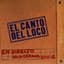 El Canto del Loco