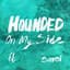 Hounded