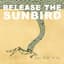 Release the Sunbird
