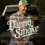 Danny Smoke