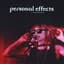 Personal Effects