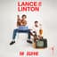 Lance & Linton