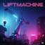 LiftMachine