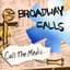 Broadway Calls