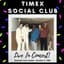 Timex Social Club