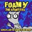 Foamy The Squirrel