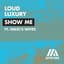 Loud Luxury