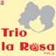 Trio La Rosa