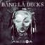 Bang La Decks