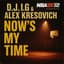 D.J.I.G. & Alex Kresovich