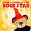 Twinkle Twinkle Little Rock Star