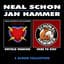 Neal Schon & Jan Hammer