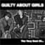 Guilty About Girls