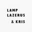 Lamp, Lazarus & Kris