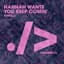 Hannah Wants