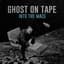 Ghost On Tape