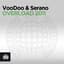 Voodoo & Serano