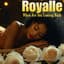 Royalle